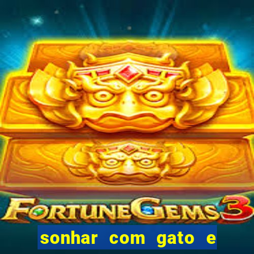 sonhar com gato e cachorro juntos jogo do bicho